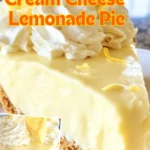A slice of creamy lemonade pie topped with whipped cream and a lemon slice, with bold text overlay reading "The Best Cream Cheese Lemonade Pie".